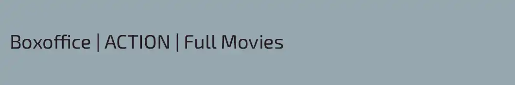 Boxoffice | ACTION | Full Movies